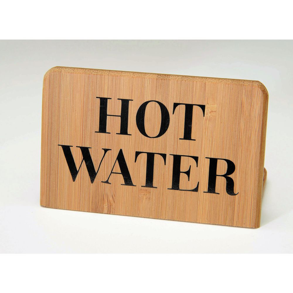 Hot Water Sign In Bamboo Is 2 1/2"H x 3 1/2"L x 1 3/4"D