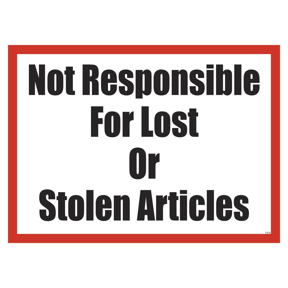 not-responsible-for-lost-or-stolen-articles-informational-sign