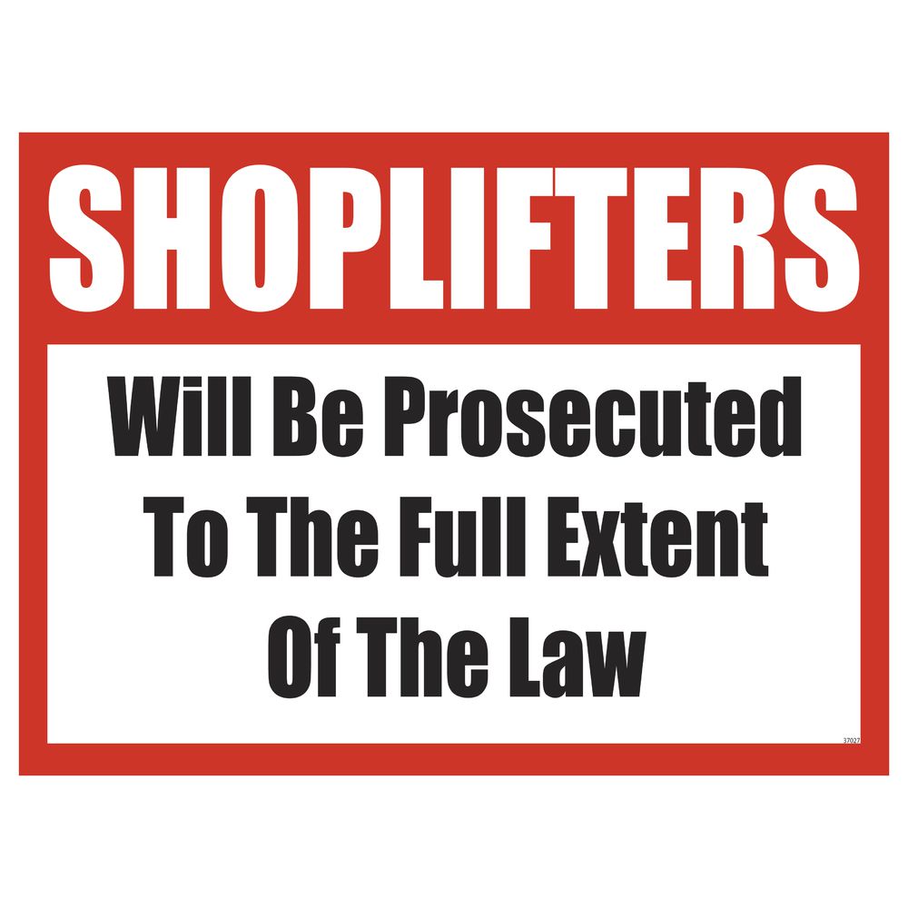 SIGN, POLICY, SHOPLIFTERS, 12X9, PLASTIC